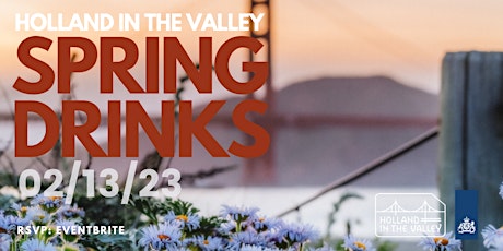 Holland in the Valley - Spring Drinks
