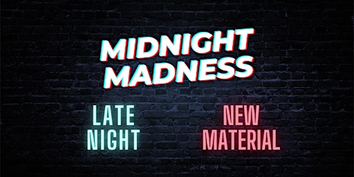 Imagem principal do evento Midnight Madness Comedy Show