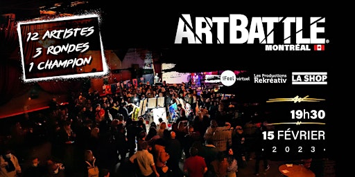 Art Battle Montréal -  15 février, 2023