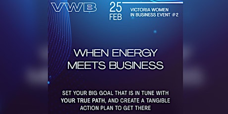 Victoria Women in Business Event #2 - When Energy Meets Business