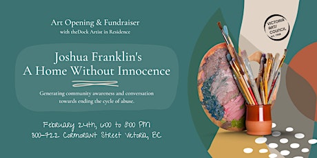 Joshua Franklin's "A Home Without Innocence" -  Awareness and Fund Raiser