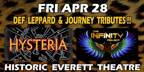 Hysteria: a Def Leppard Tribute with Infinity Project, a Journey Tribute
