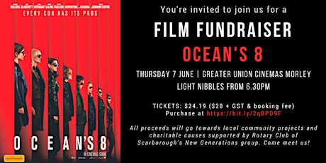 Ocean's 8 Film  Fundraiser - Scarborough Rotary Club  primary image