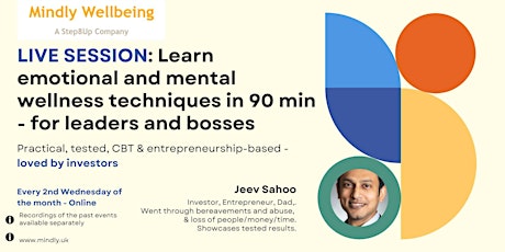 90 min LIVE - Emotional and Mental Wellness for Leaders & Bosses