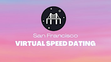 San Francisco Video Speed Dating Event (Free)