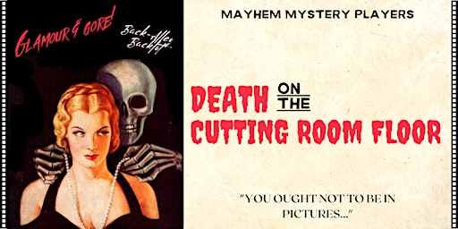 Death On The Cutting Room Floor - April 13th primary image