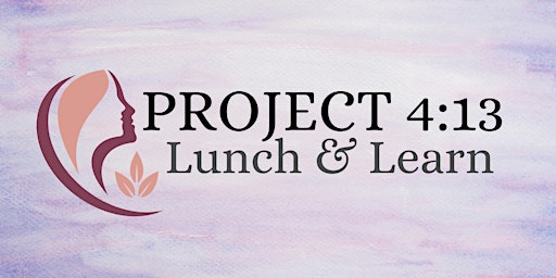 Project 4:13 Lunch & Learn