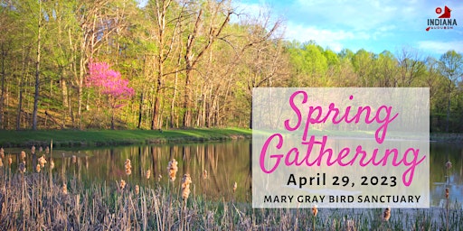 Spring Gathering at Mary Gray Bird Sanctuary