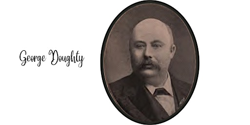 Sir George Doughty - a talk primary image