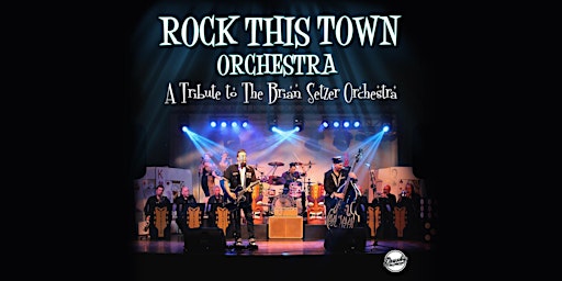 Rock This Town - A Tribute to The Brian Setzer Orchestra