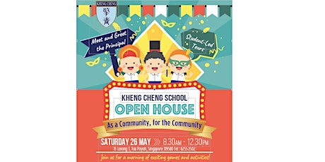 Kheng Cheng School Open House 2018 primary image