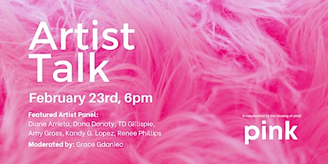 Artist Talk - "Pink" Exhibition RSVP