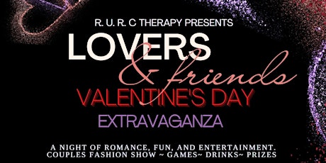 RURC Therapy present 2023 Lovers & Friends  Extravaganza