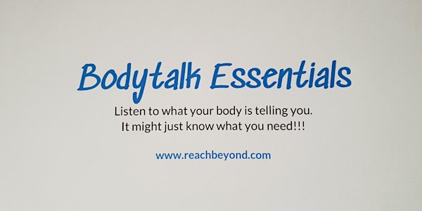 Bodytalk Essentials. Listen to your body - it might know best!!!