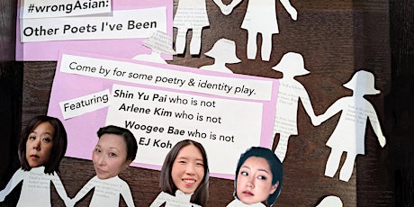 Wrong Asian - Other Poets I've Been