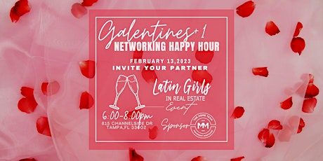 Galentines + 1 Networking Happy Hour