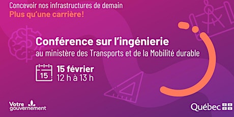 Midi-Conférence virtuel  sur l'ingénierie au Ministère des Transports