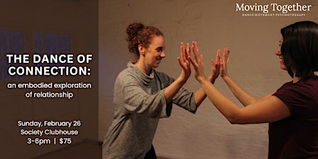 The Dance of Connection: an embodied exploration of relationship