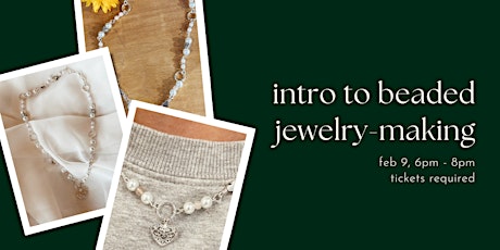 Intro to Beaded Jewelry Making