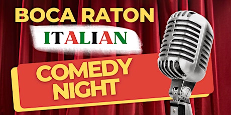 Boca Raton Italian Comedy Night at Meatball Room (8:30 PM Show)
