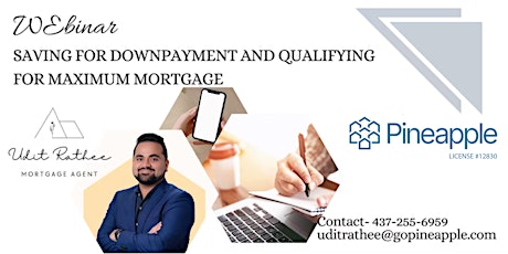 Saving for Downpayment and maximize your mortgage qualification.