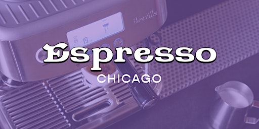 Hauptbild für Espresso - Chicago