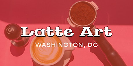 Latte Art - DC