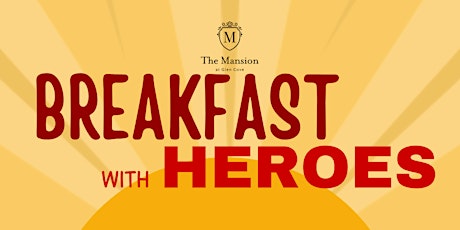 Breakfast with Heroes