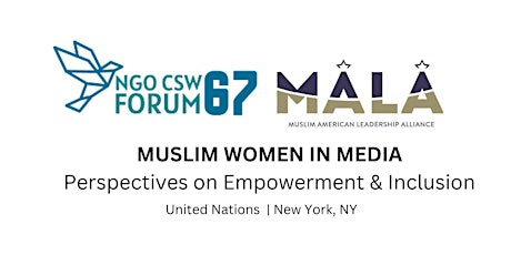 MALA /United Nations - NGO CSW67 Forum