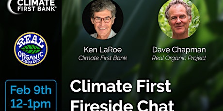 Climate First Fireside Chat with The Real Organic Project