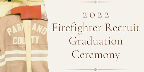 2022 Firefighter Recruit Graduation Ceremony primary image