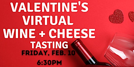Valentine's with VINO: Virtual Wine + Cheese Tasting primary image