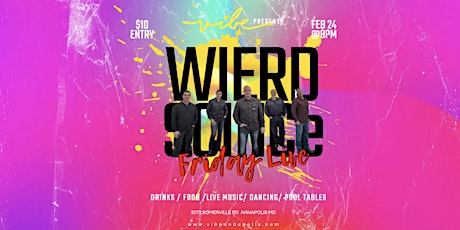 Live Music at Vibe: Weird Science