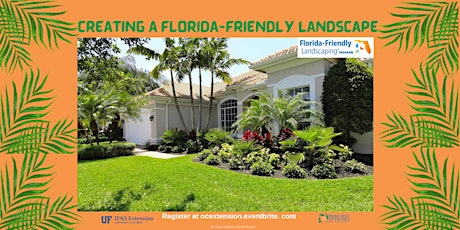 Creating a Florida-Friendly Landscaping™ In-person Class-Alafaya