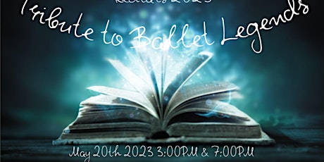 Recital 2023 - Tribute to Ballet Legends - CAB - Sat. 7:00 PM