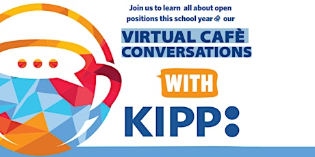 KIPP St. Louis Virtual Cafe Conversations (Educator Networking)