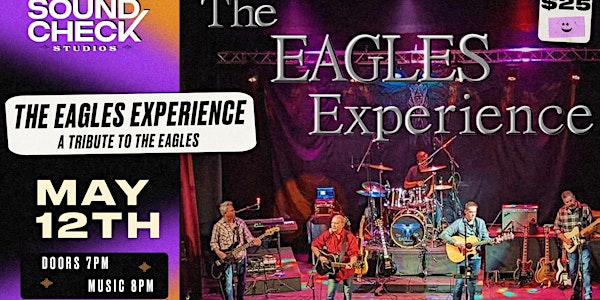 The Eagles Experience - A Tribute to the Eagles