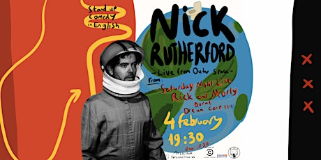 Nick Rutherford - Live From Outer Space - Stand up Comedy in English -4 Feb