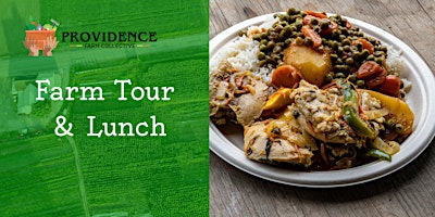 Providence Farm Collective Tour and Lunch