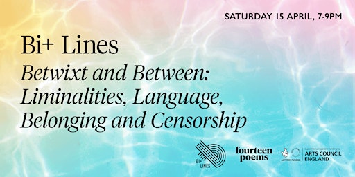 Betwixt and Between: Liminalities, Language, Belonging and Censorship