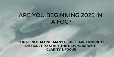 Walk Into 2023 with Clarity & Focus