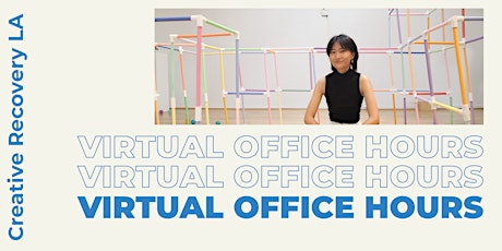 Creative Recovery LA Virtual Office Hours #5