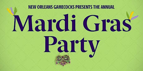 New Orleans Gamecocks: Mardi Gras Party