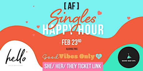 Sans Bar + Hello Juice AF + GVO STL Singles Happy Hour  (She/Her/They Link)