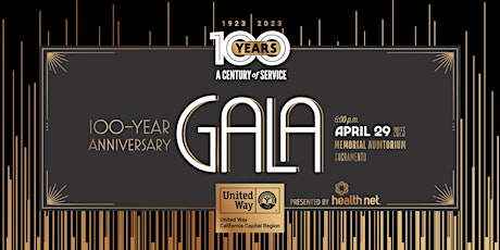 United Way California Capital Region's 100th Anniversary Gala
