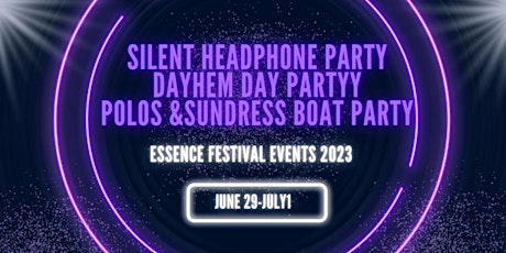 ESSENCE FESTIVAL WEEKEND EVENTS 2023