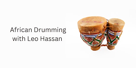 Art Talk: African Drumming with Leo Hassan primary image