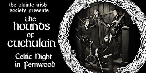 Celtic Night in Fernwood with the Hounds of Cuchulain