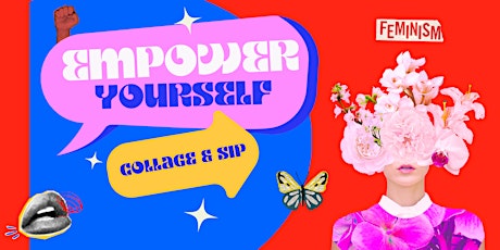 Empower Yourself Collage & Sip - 3/9