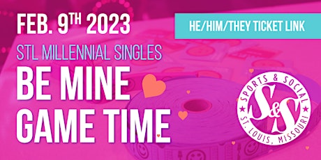 Singles Be Mine Game Time at Sports & Social (He/Him/They Link)